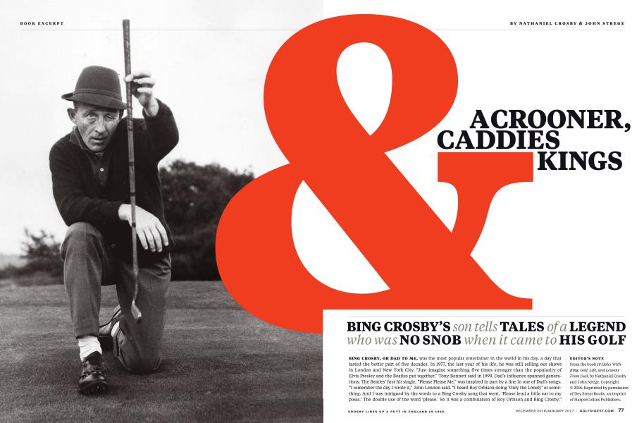 A CROONER, CADDIES & KINGS