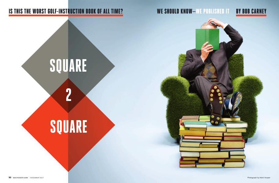 SQUARE 2 SQUARE: IS THIS THE WORST GOLF-INSTRUCTION BOOK OF ALL TIME?