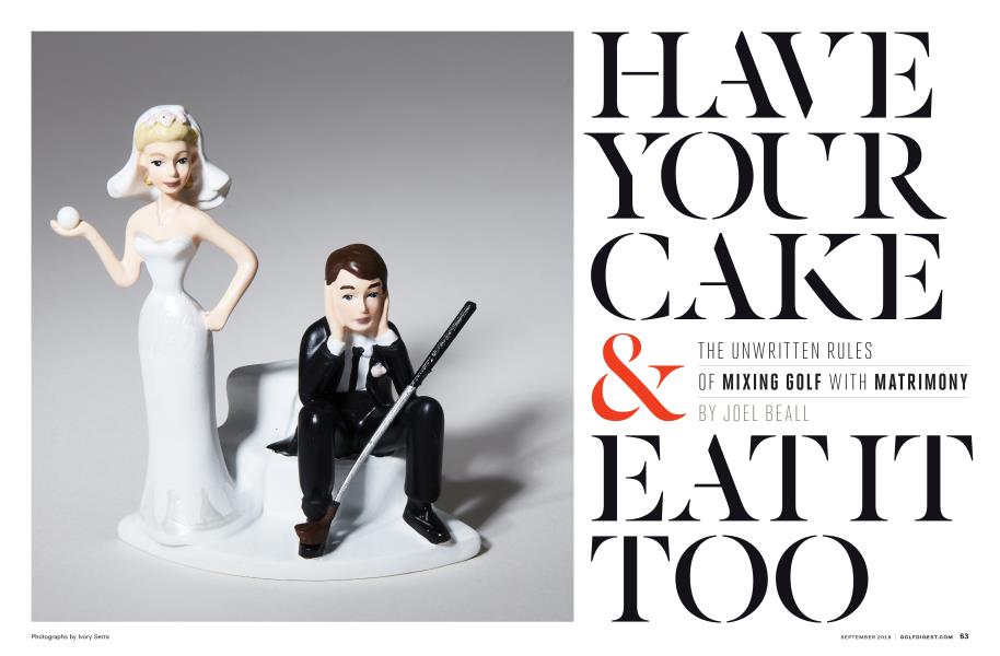HAVE YOUR CAKE & EAT IT TOO