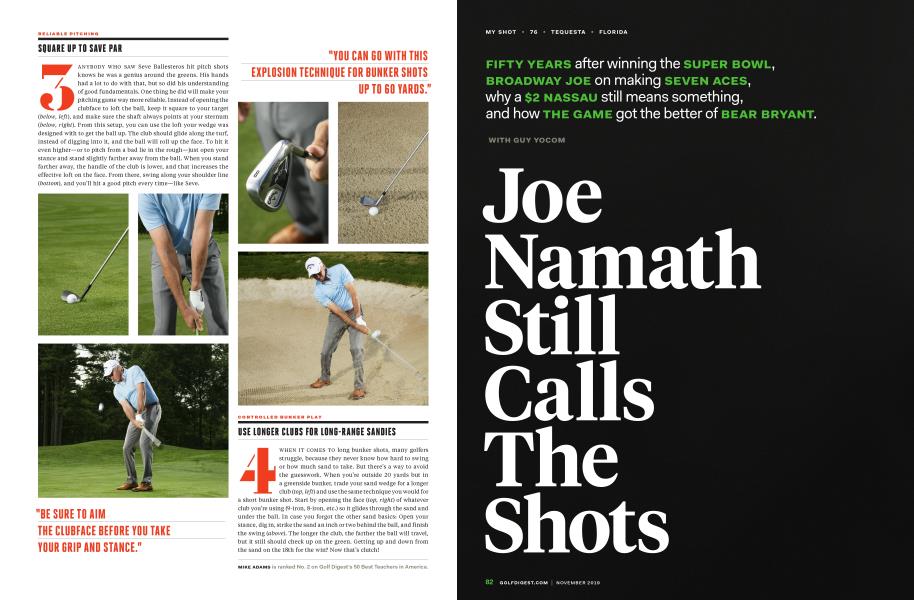 Joe Namath Still Calls The Shots
