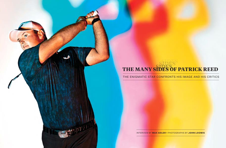 THE MANY SIDES OF PATRICK REED