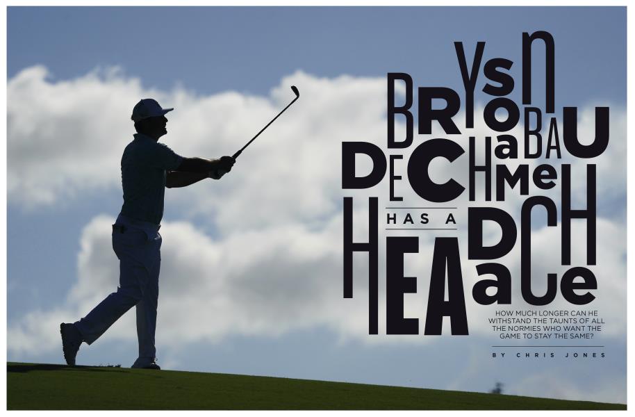 BRYSON DECHAMBEAU HAS A HEADACHE