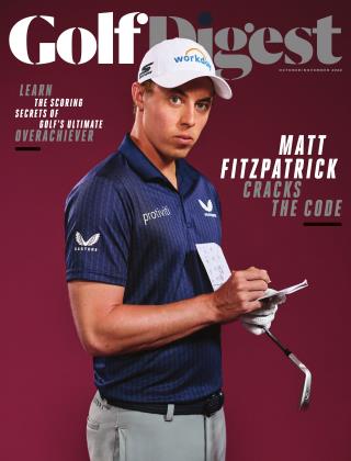 OCTOBER/NOVEMBER 2022 | Golf Digest