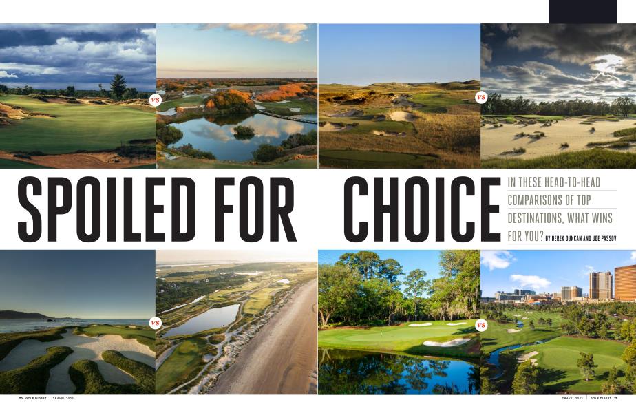 SPOILED FOR CHOICE | Golf Digest | TRAVEL 2022