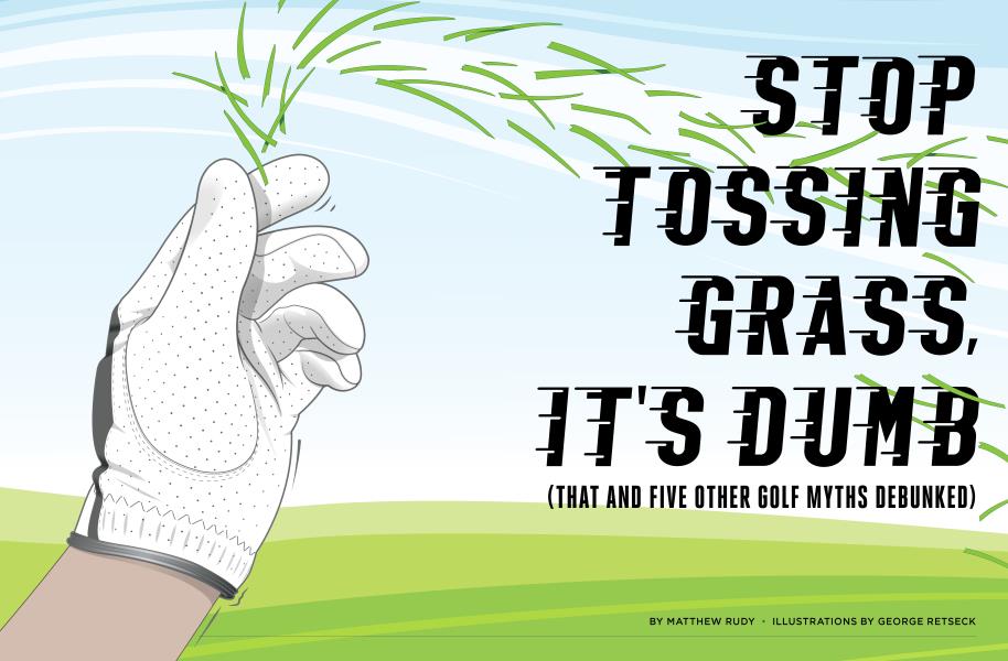 STOP TOSSING GRASS, IT’S DUMB