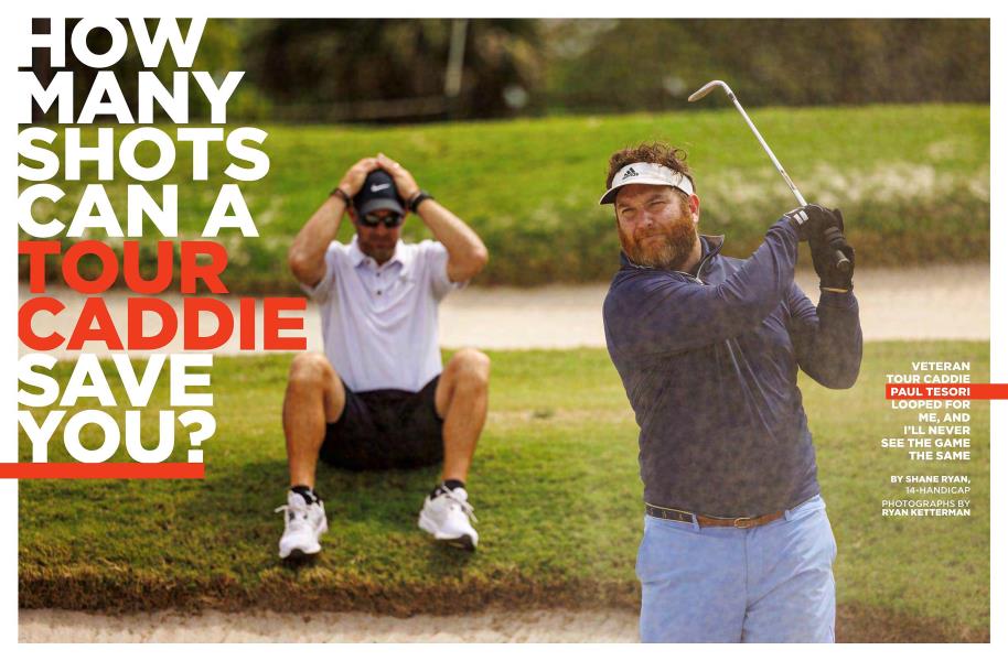 HOW MANY SHOTS CAN A TOUR CADDIE SAVE YOU?