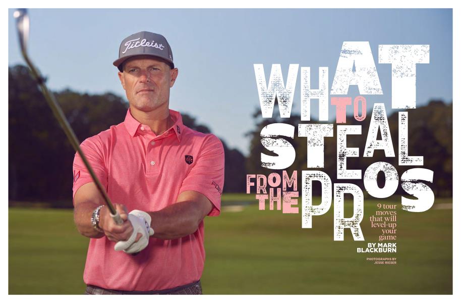 WHAT TO STEAL FROM THE PROS