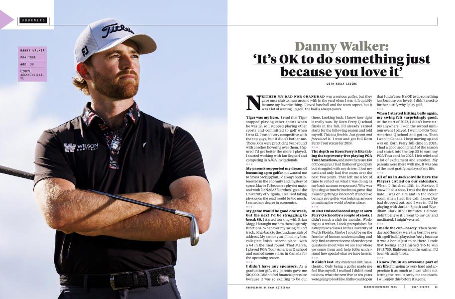 Danny Walker: ‘It’s OK to do something just because you love it’