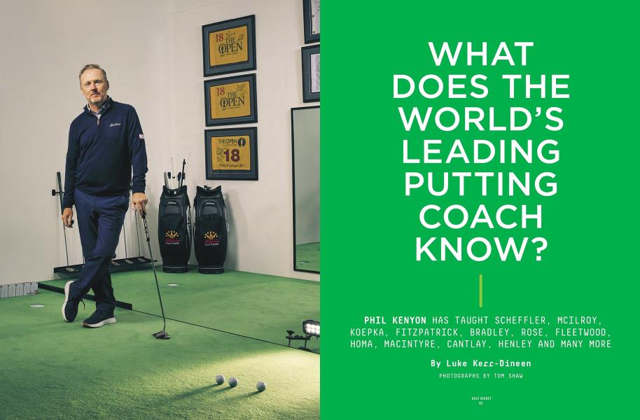 WHAT DOES THE WORLD’S LEADING PUTTING COACH KNOW?