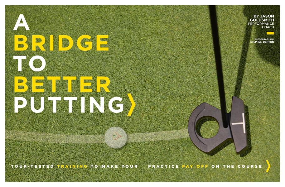 A Bridge to Better Putting